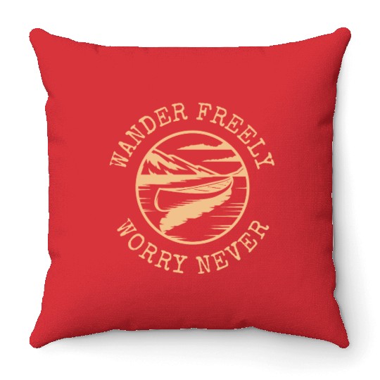 Wander Freely Worry Never Canoe On Lake Throw Pillows