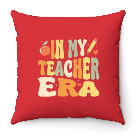In My Teacher Era, Teacher Appreciation Gift Throw Pillows