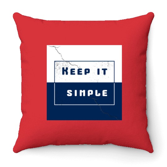 "Keep It Simple" Throw Pillows