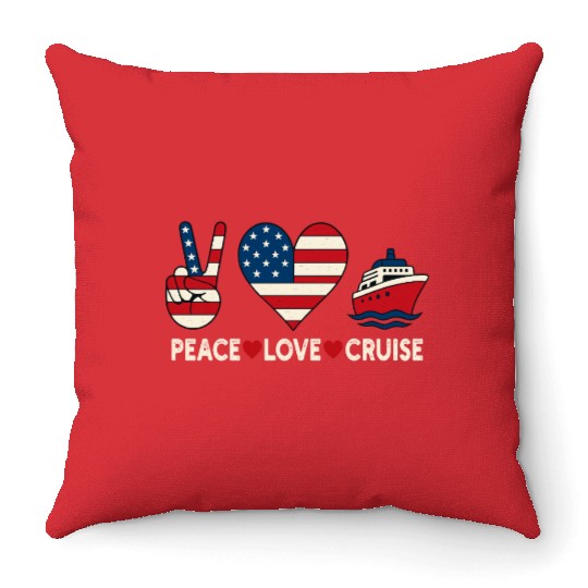 Peace Love Cruise USA Vacation Vibes Throw Pillows