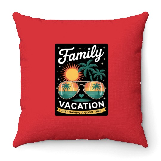Family Vacation Summer Family Holiday Throw Pillows