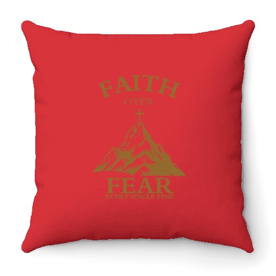 Faith Over Fear Throw Pillows