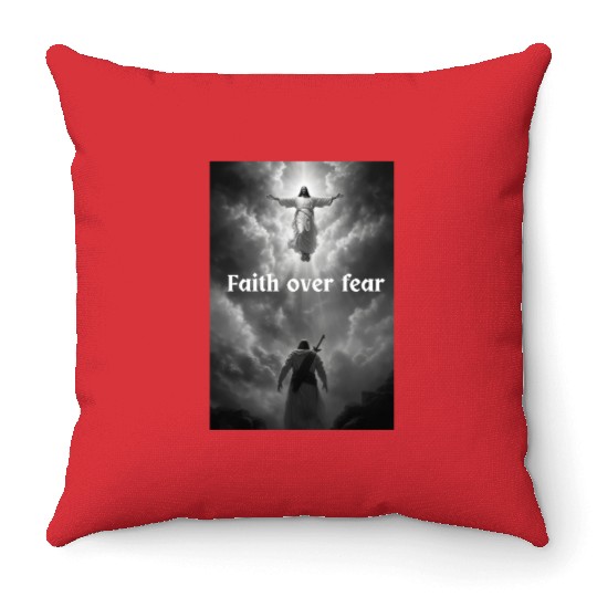 Faith over fear Throw Pillows