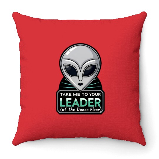 Take Me To Your Leader Alien Rave Retro 2000s Y2K Throw Pillows