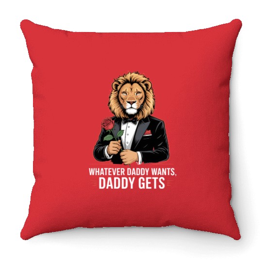 Whatever Daddy Wants Gets Werewolf Tuxedo Rose Throw Pillows