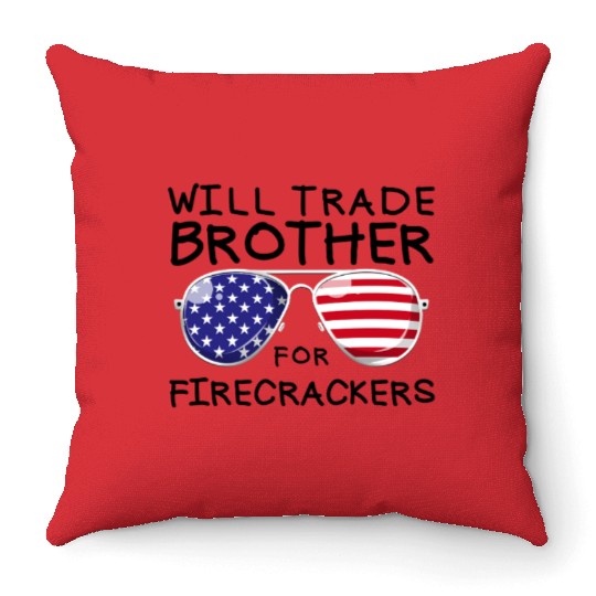 Will Trade Brother For Fireworks Kids 4th Of July Throw Pillows