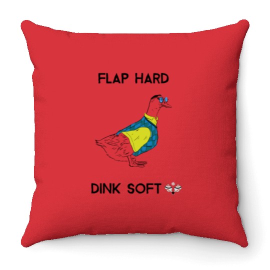 Flap Hard Dink Soft - Duck Pickleball Throw Pillows