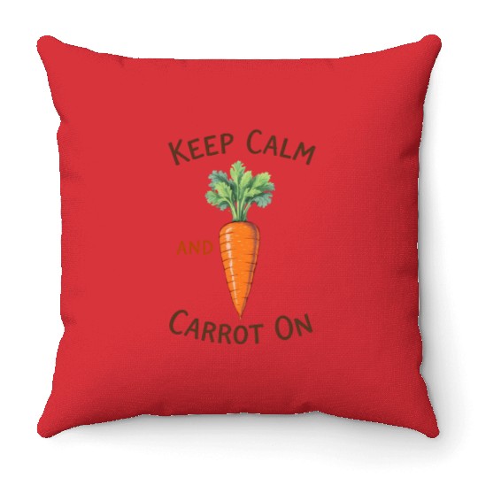 Keep Calm Carrot  Throw Pillows
