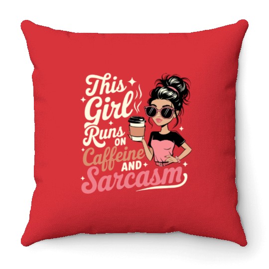 Caffeine Sarcasm Girl Graphic Design Throw Pillows