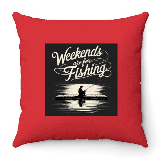 Weekend Fishing Silhouette Design Throw Pillows