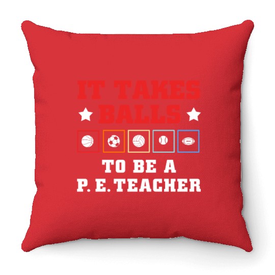 Physical Education School PE Teacher Throw Pillows