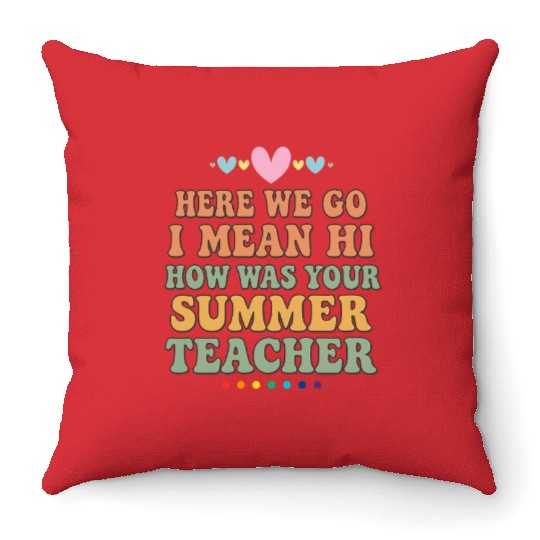 Summer Teacher Appreciation Quote Design Throw Pillows