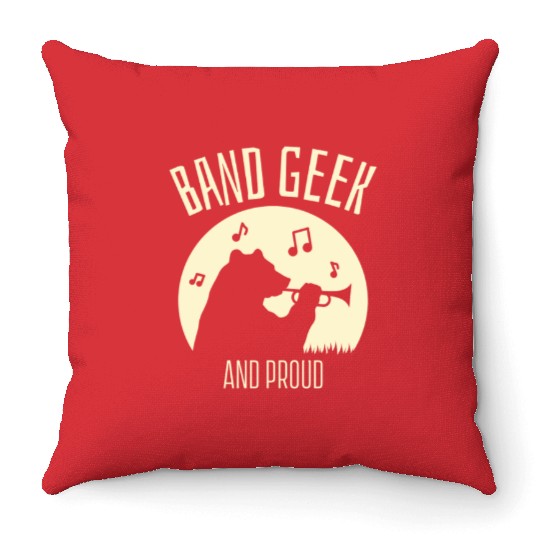 Band Geek and Proud  - Back to School Throw Pillows