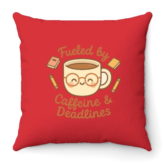Caffeine & Deadlines Coffee Lover Design Throw Pillows
