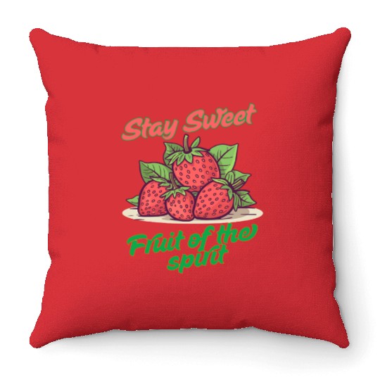 Stay sweet fruit of the spirit, vintage fruit Throw Pillows