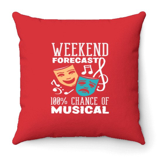 Weekend Forecast 100% Chance of Musical Lover Throw Pillows