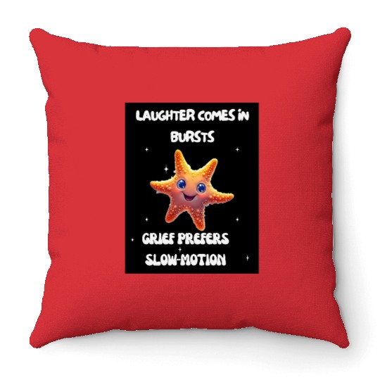Whimsical Starfish with Playful Quotes Throw Pillows