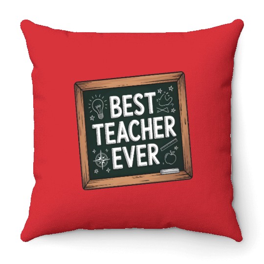 Best Teacher Ever Chalkboard Teachers Gift Throw Pillows