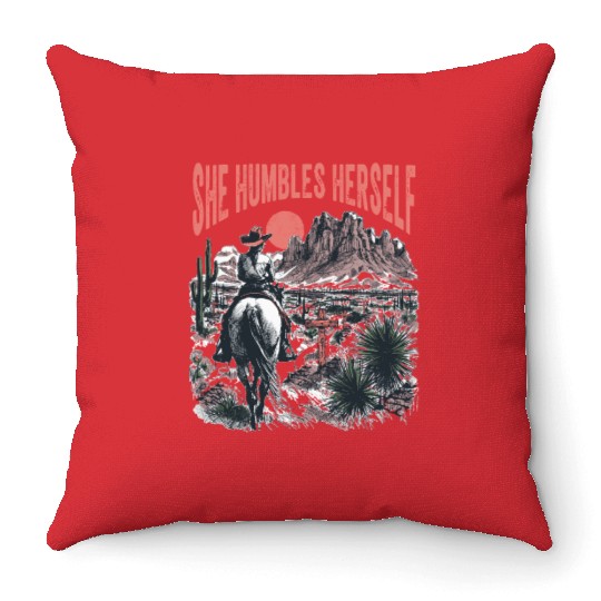 She humbles herself Desert Cowgirl Humbles Throw Pillows