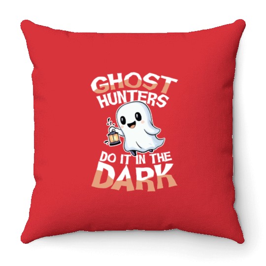 Ghost Hunters Do It In The Dark Cute Ghost Throw Pillows