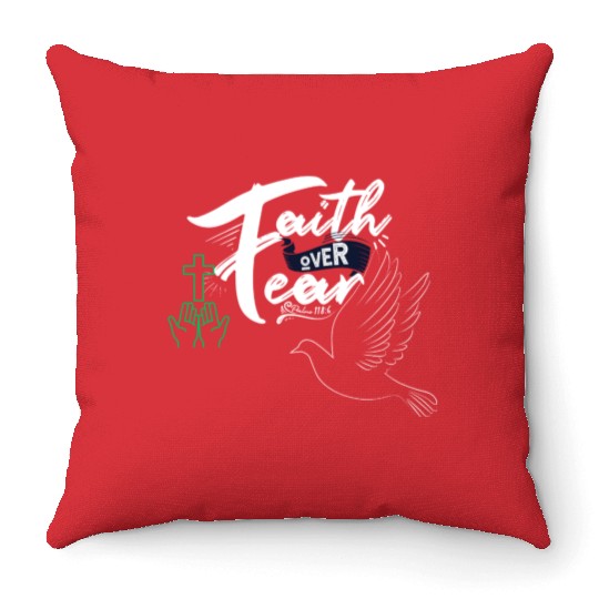Faith Over Fear Inspirational Design Throw Pillows