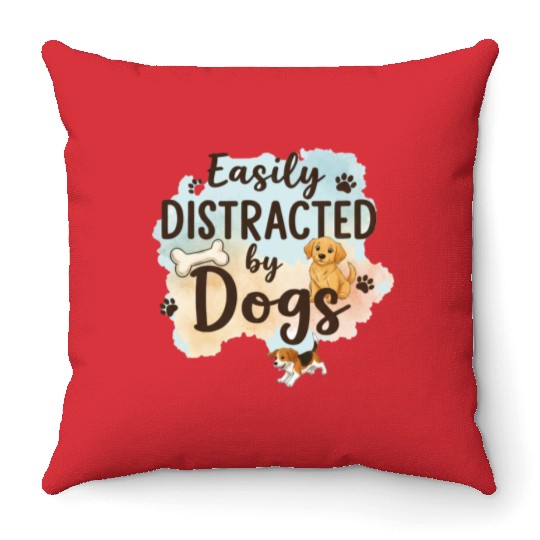 Easily Distracted By Dogs – Proud Dog Mom Minimal  Throw Pillows