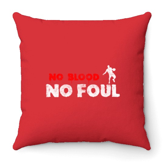 Basketball Slogan No Blood No Foul Used Look Retro Throw Pillows