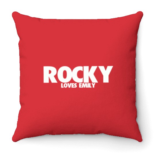 ROCKY LOVES EMILY Throw Pillows