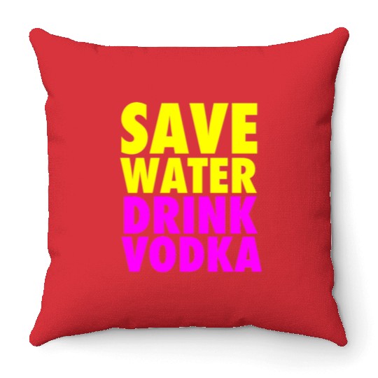 Save Water Drink Vodka Neon Party Design Throw Pillows