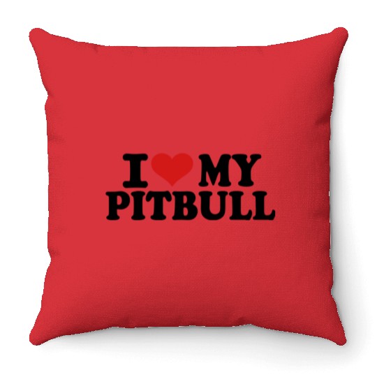 I love my Pitbull Throw Pillows