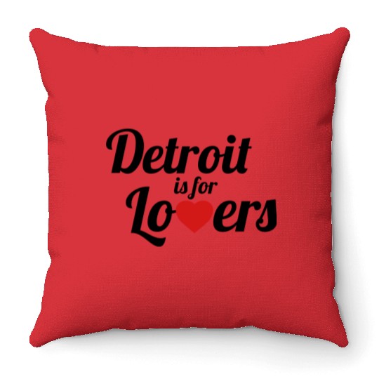 Detroit is for lovers Throw Pillows