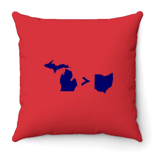 Funny Michigan Greater Than Ohio Throw Pillows