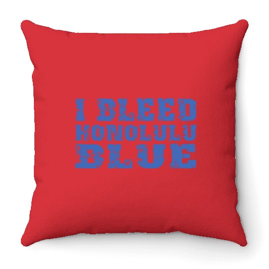 I Bleed Honolulu Blue Detroit Throw Pillows
