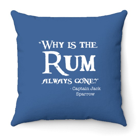 Disney Captain Jack Sparrow Why is the Rum Always Throw Pillows