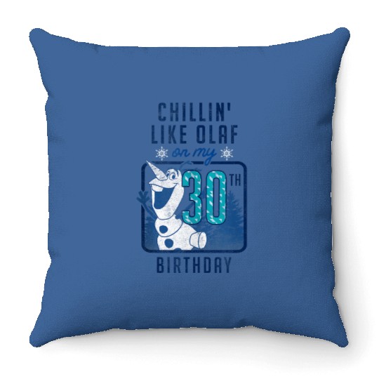 Discover Disney Frozen Chillin Like Olaf On My 30th Birth Throw Pillows