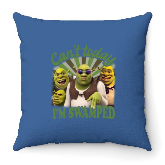 Can't Today I'm Swamped Vintage Throw Pillows, Shrek Throw Pillows, Disney Fiona Princess Shirthrek