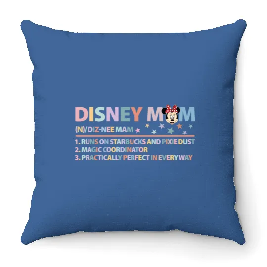 Disney Mom Throw Pillows, Funny Mama Throw Pillows, Happy Mother's Day Throw Pillows
