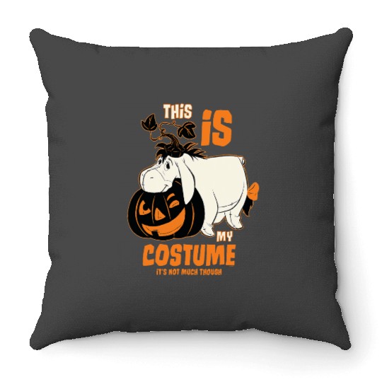 Disneys Winnie the Pooh Eeyore This is my Costume Halloween Throw Pillows