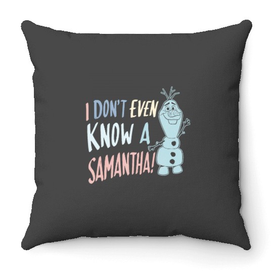 disney frozenss 2 Olaf I Dont Even Know A Samantha Tank Top Throw Pillows
