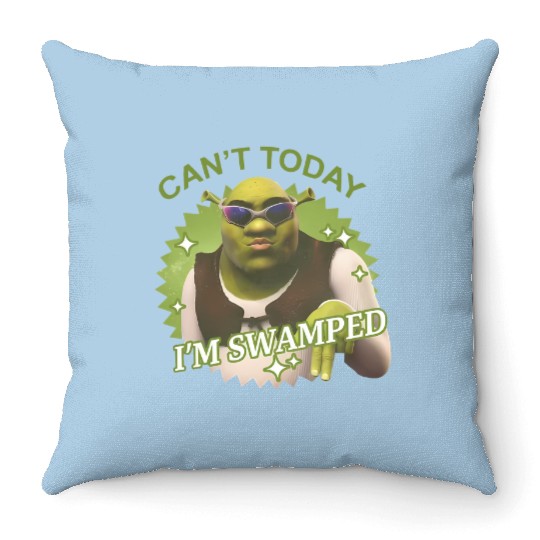 Can't Today I'm Swamped Throw Pillows, Shrek Throw Pillows, Disney Fiona Princess Throw Pillows