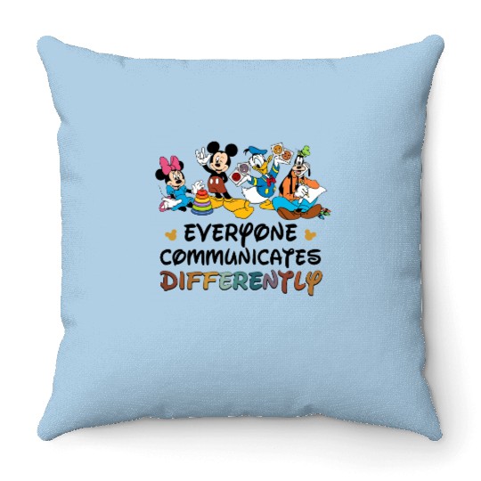 Special Education Disney Teacher Throw Pillows Sped Teacher Everyone Communicates Differently Throw Pillows