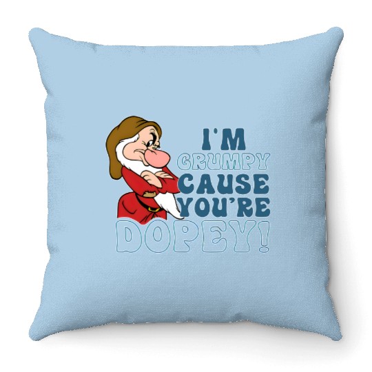 Disney I'm Grumpy Because You're Dopey Throw Pillows, Snow White Grumpy Throw Pillows
