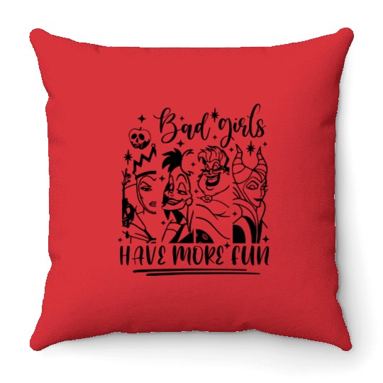 Bad Girls Have More Fun - Disney Villian Graphic Throw Pillows, Ursula Maleficent Evil Queen, Disney Throw Pillows, Halloween Tees, Disney Tees.