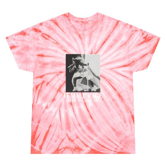 female rage the musical eras tour Tie Dye T-Shirts