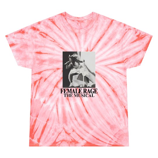 female rage the musical eras tour 1 Tie Dye T-Shirts