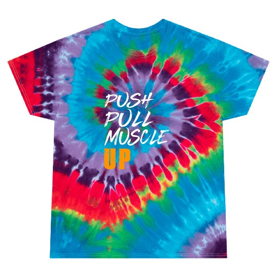 Calisthenics Street Workout Push Pull Muscle Up Tie Dye T Shirts