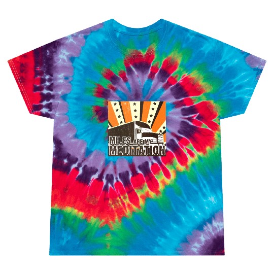 Truck Driver Load Miles Happy Trucker Road Runner Tie Dye T Shirts