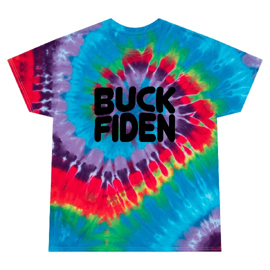 Buck Fiden Tie Dye T Shirts