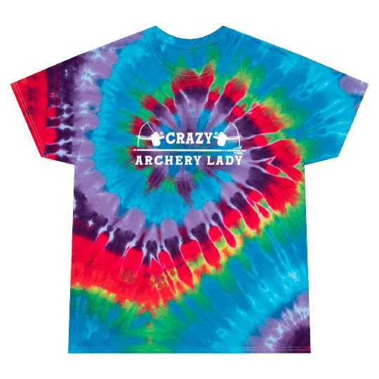 Crazy Archery Lady Archer Tie Dye T Shirts