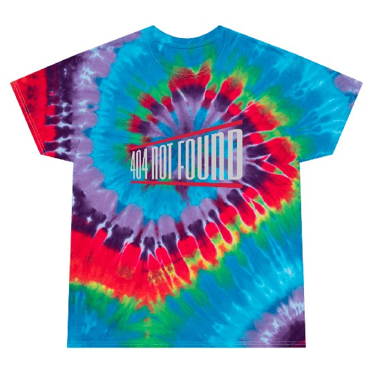 404 not found computer Tie Dye T Shirts
